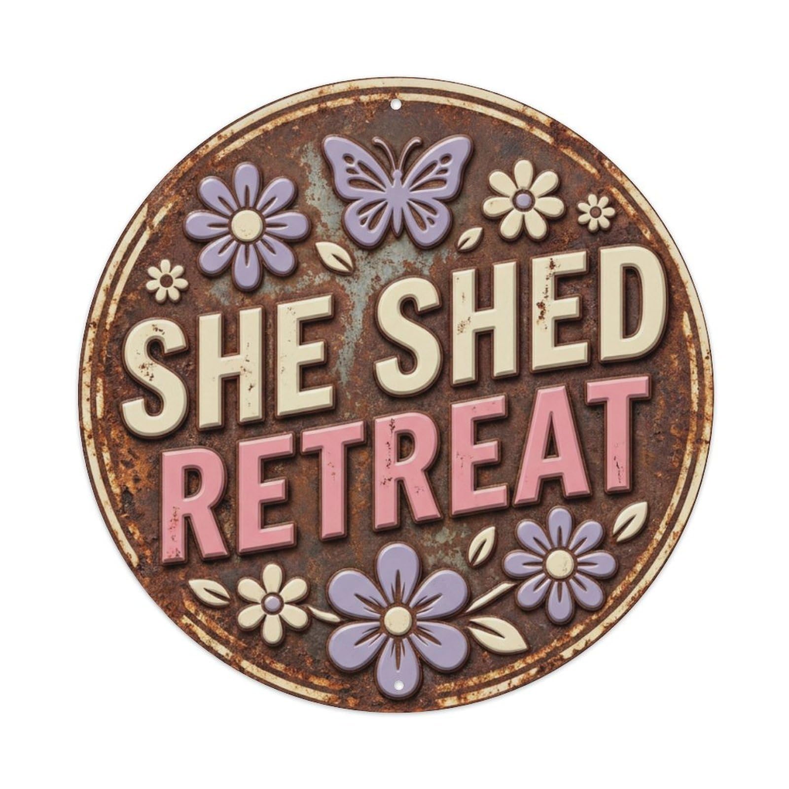 She Shed Retreat Rustic Metal Tin Sign Plaque Wall Decor for Cafe, Club Bar, Office, Home Garden Round Metal Poster 8x8Inch