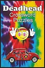 Deadhead Crossword Puzzles: Deadhead Crossword Puzzles – Dead Themed Puzzles, Music Trivia, and Relaxing Activities for Rock & Roll Fans | Nostalgic ... everywhere, 120 pages with 60 puzzles |