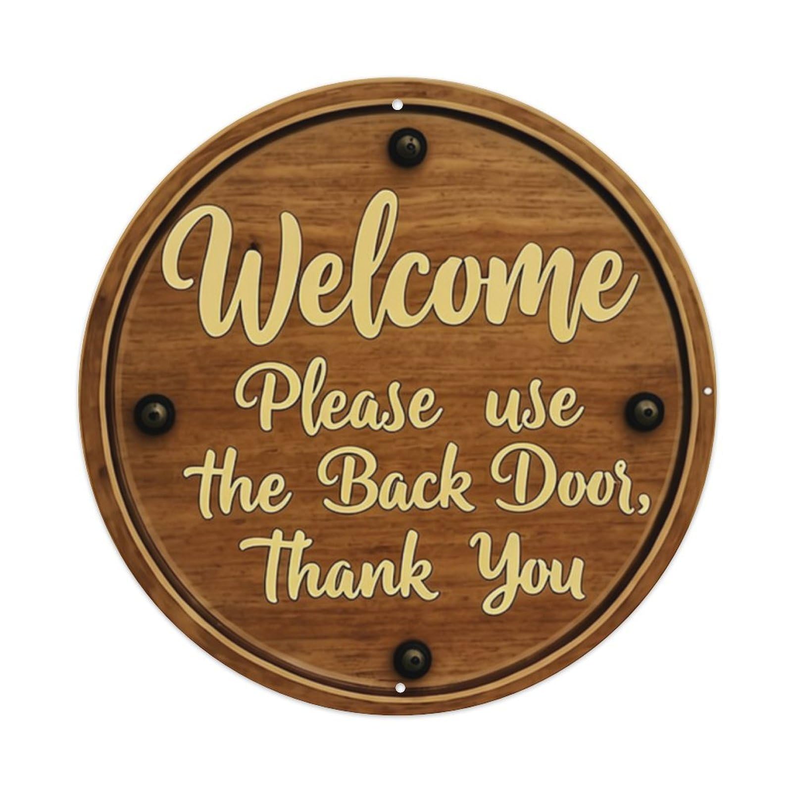 Welcome Please Use Back Door Thank You Tin Sign Metal Poster Vintage Metal Signs for Home Man Cave Bar Cafe Kitchen laundry room Wall Decorations 8x8 inches