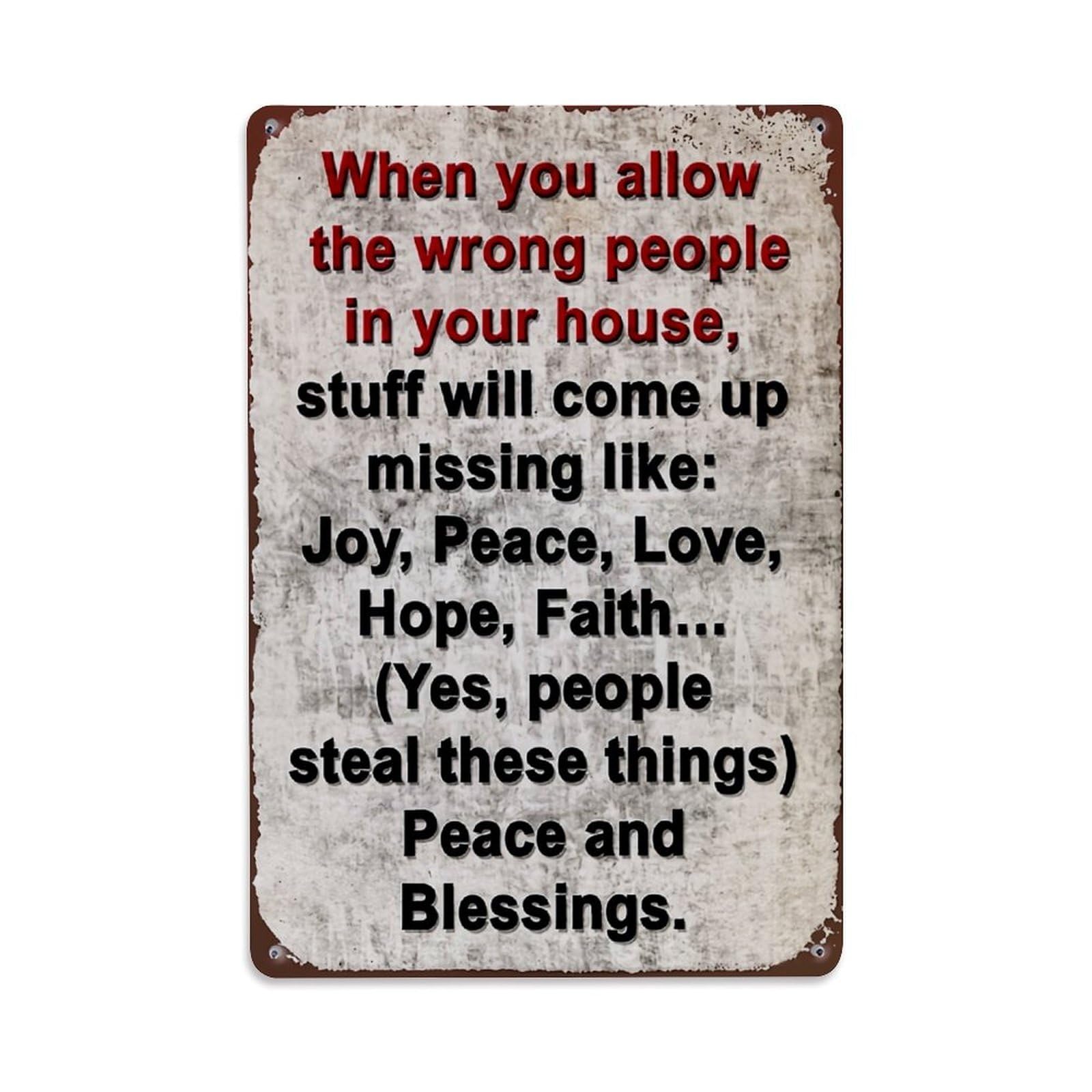 When You Allow Wrong People Retro Metal Tin Sign, Vintage Decor Art Poster for Bar, Home, Man Cave, Kitchen, Laundry Room Gift 8x12Inch