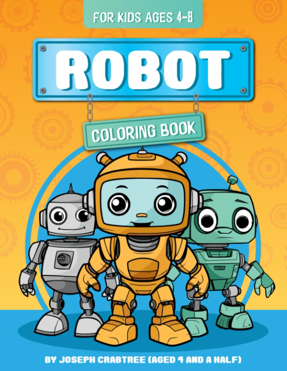 Robot Coloring Book for Kids: 50 Robotic Characters to Color for Kids ...