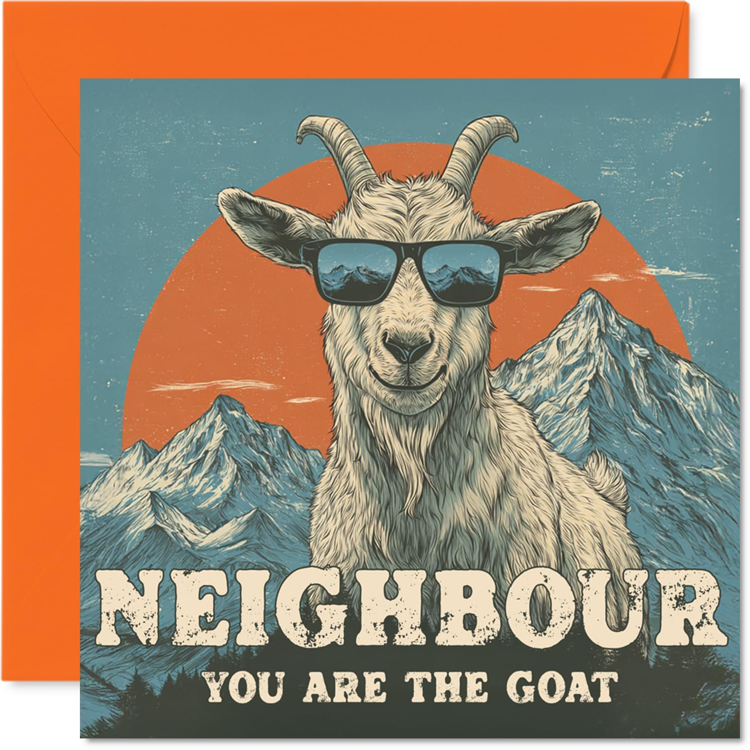 Neighbour Birthday Card - You Are The Goat - Happy Birthday Card for Neighbour from Friend Family, 145mm Funny Animal Bday Greeting Cards