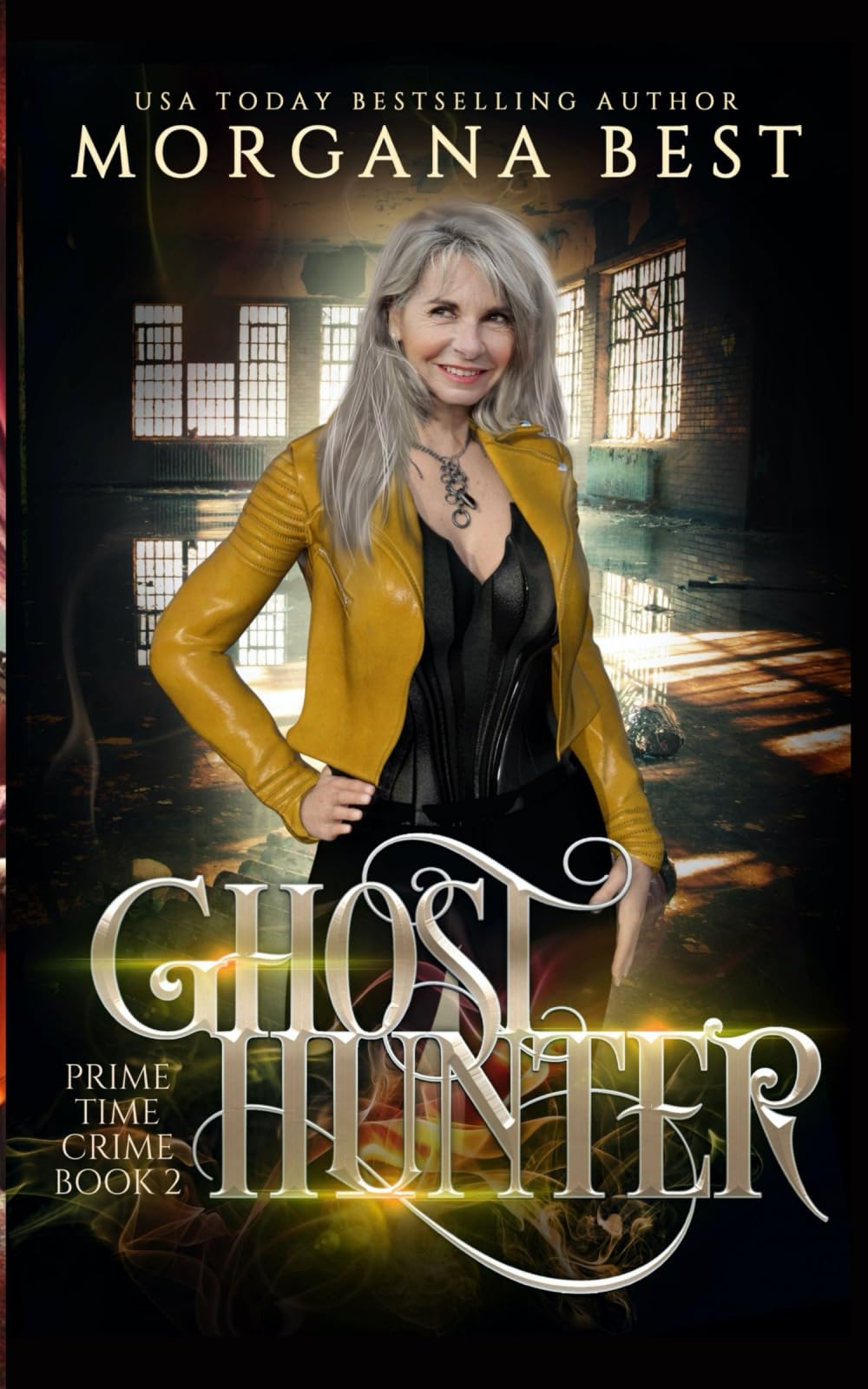Ghost Hunter: A Paranormal Women's Fiction Cozy Mystery: Volume 2 (Prime Time Crime)