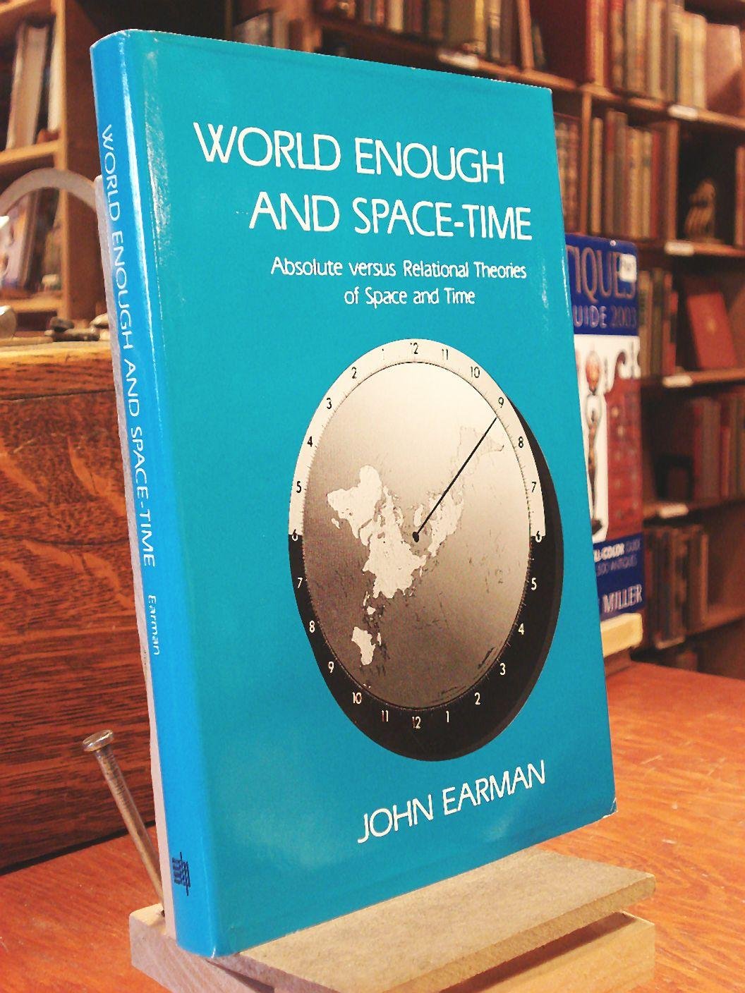 Buy World Enough and Space-Time: Absolute Vs. Relational Theories of Space and Time — BookShops.in