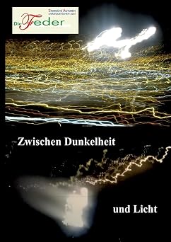 Die Feder Zwischen Dunkelheit und Licht German Edition
