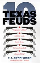 Ten Texas Feuds (Historians of the Frontier and American West Series)