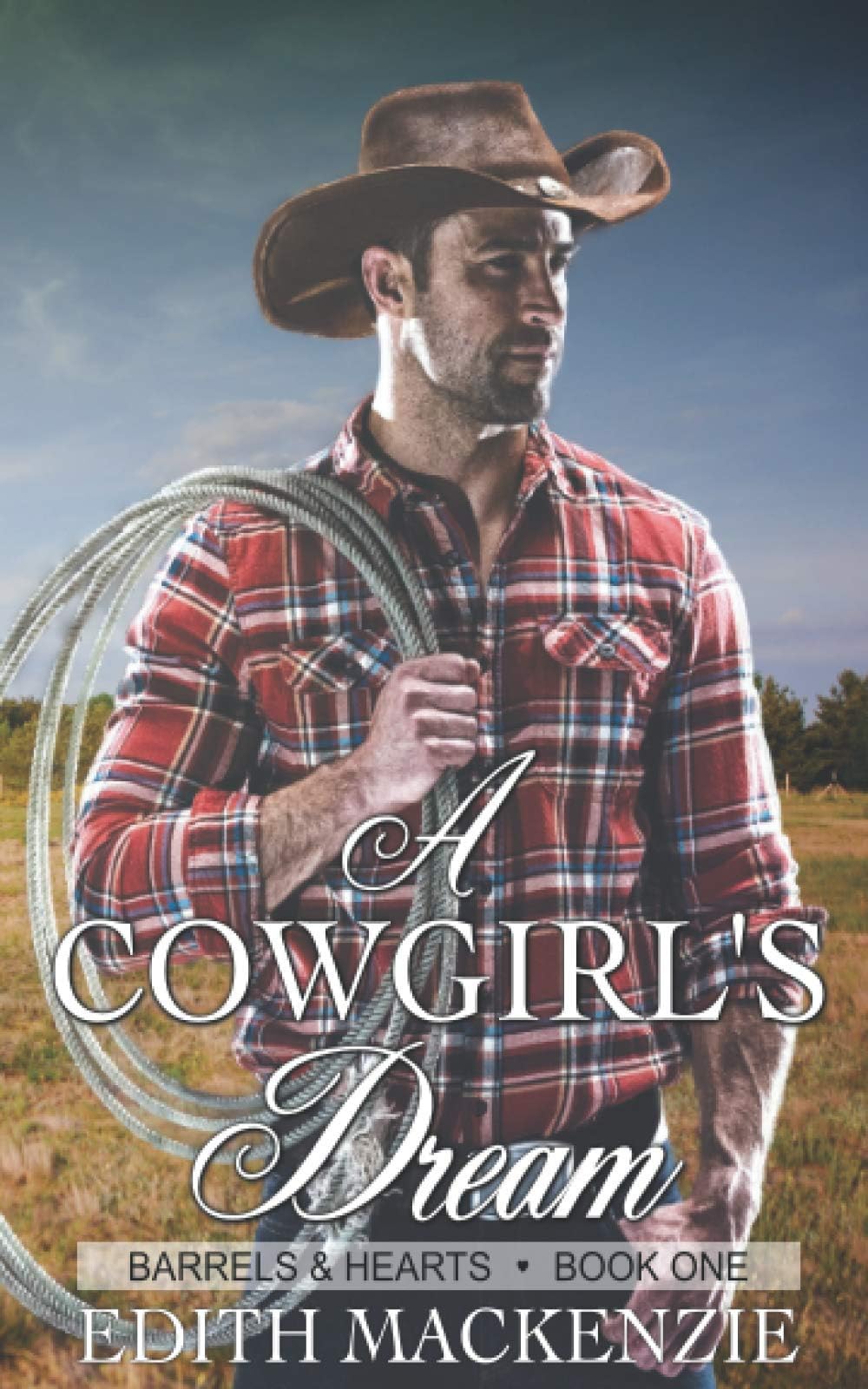 A Cowgirl's Dream: A clean and wholesome contemporary cowboy romance