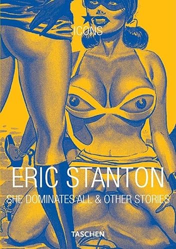 Eric Stanton: She Dominates All &amp; Other Stories