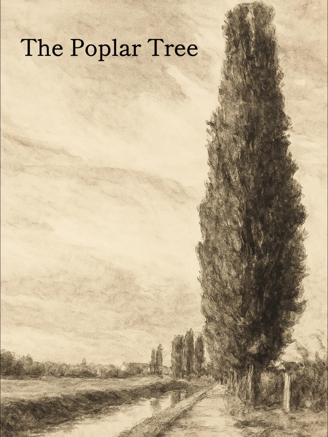 The Poplar Tree: A Metaphor of Existence, Time, and Community