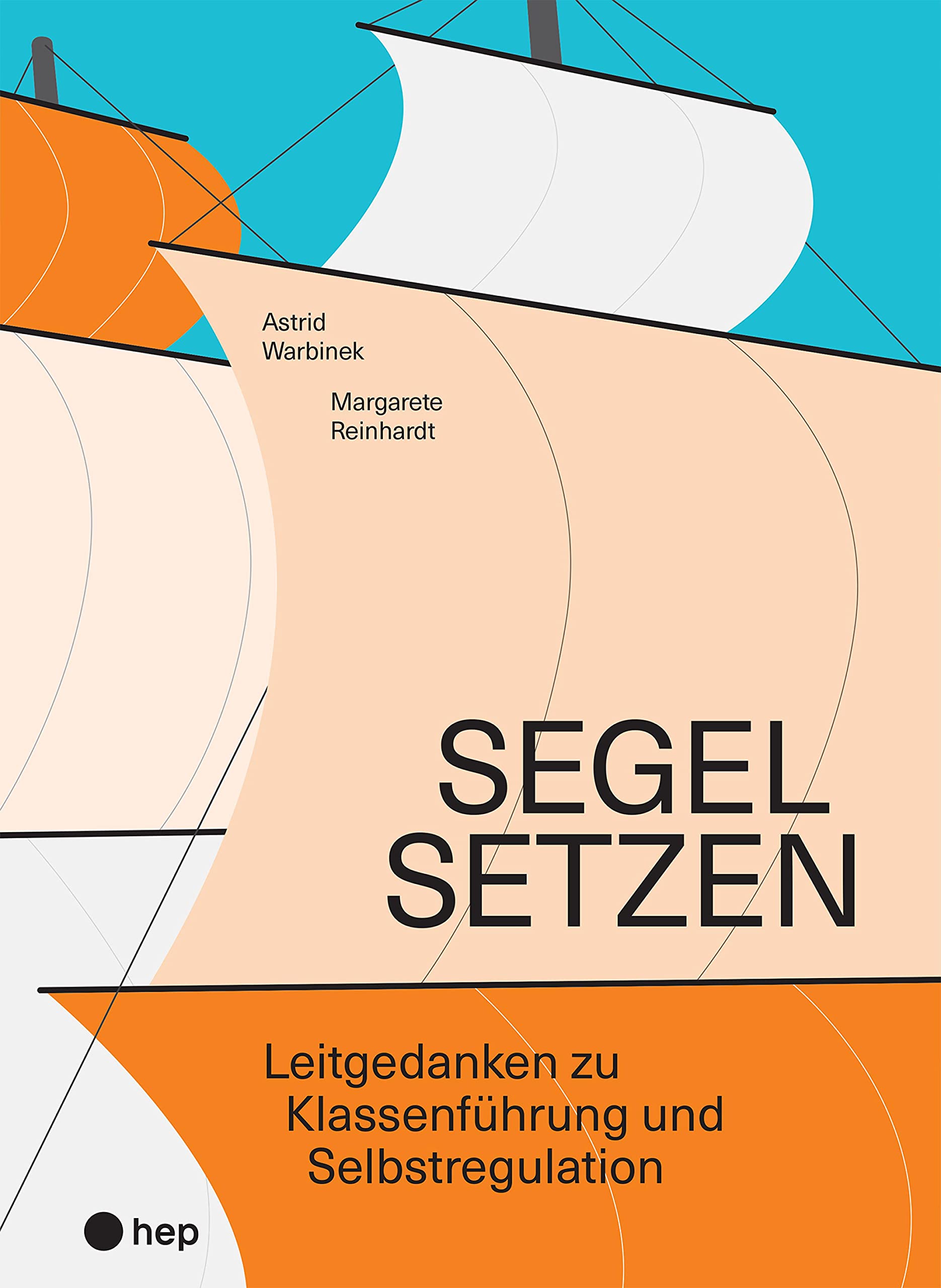 Segel setzen (E-Book): Leitgedanken zu Klassenführung und Selbstregulation