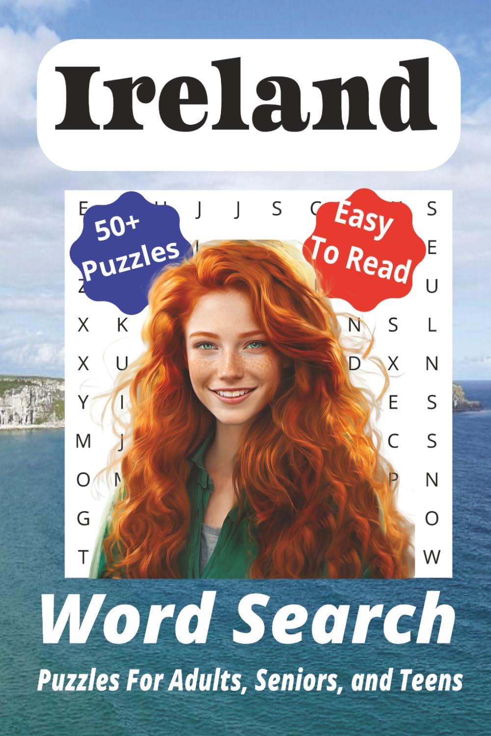 Ireland Word Search Puzzle Book: Word Searches with Easy-to-Read Print about Ireland, its culture, traditions, and More | 6x9 inches, 110 pages | 50+ ... for Celebrations, Vacation, and Holidays.