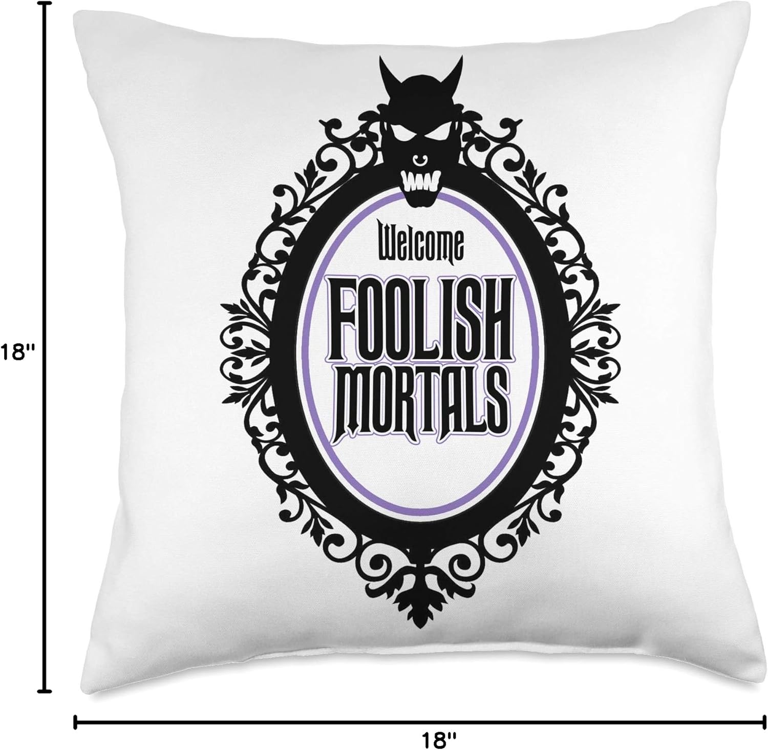 Welcome Foolish Mortals Throw Pillow