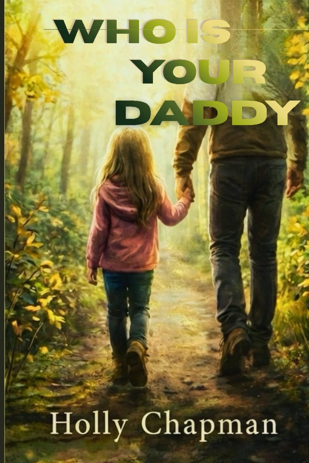 Who Is Your Daddy
