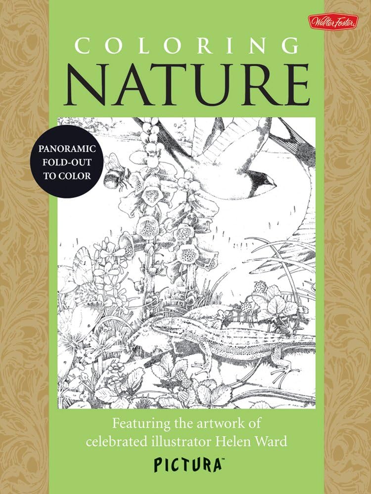 Coloring Nature: Featuring the artwork of celebrated illustrator Helen Ward (PicturaTM)