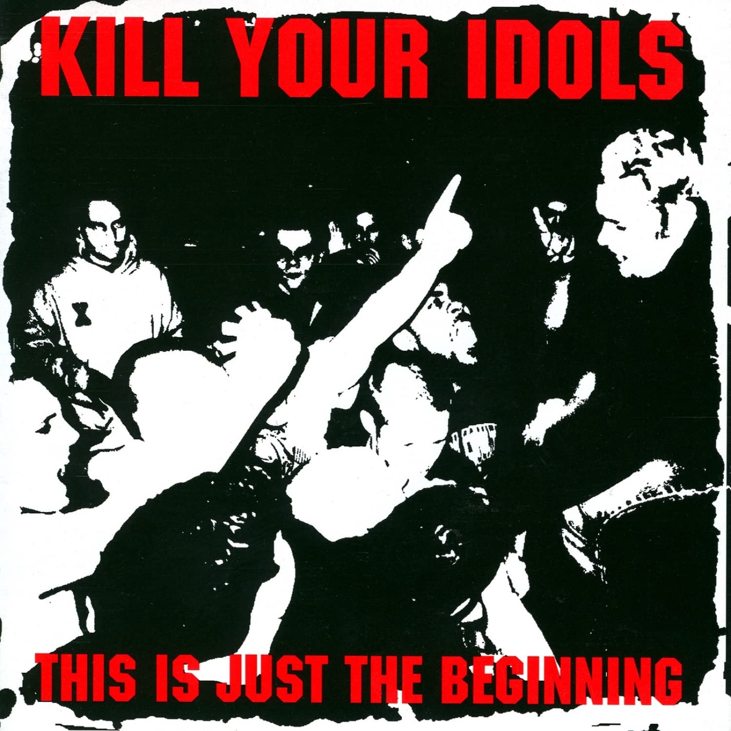 Kill Your Idols