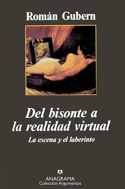 Portada de Del bisonte a la realidad virtual