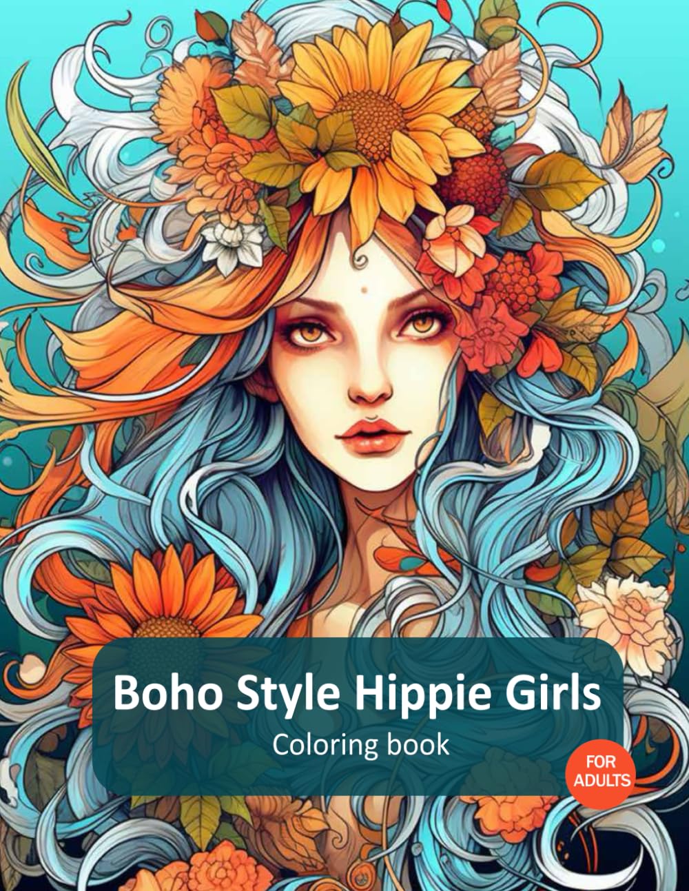Boho Style Hippie Girls Coloring Book: Beautiful Bohemian Women Chic Clothing & Flowers (Fashion Coloring for Teens & Adults)... Illustration for Relaxation ART4