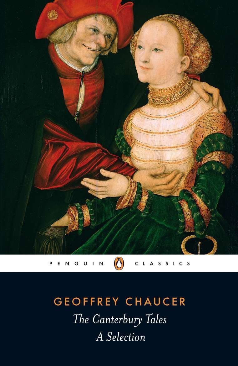 The Canterbury Tales: A Selection (Penguin Classics)