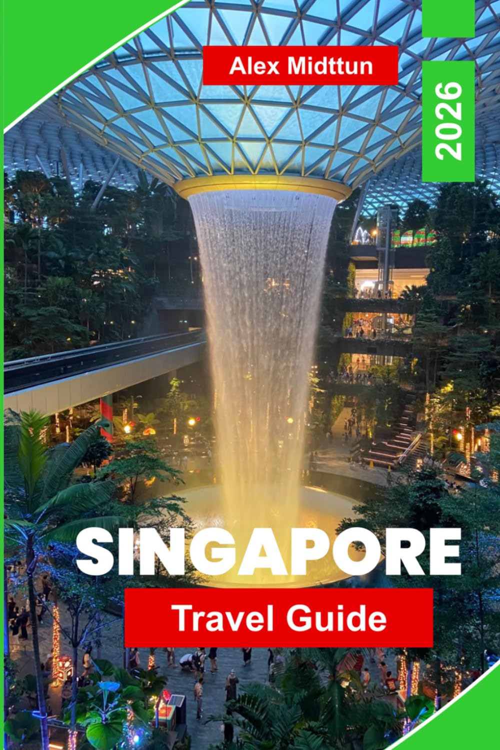 Singapore Travel Guide 2026: Discover Futuristic Landmarks, Hawker Food Culture, Garden Attractions, Cultural Districts, and Practical Tips for Your Southeast Asia Trip