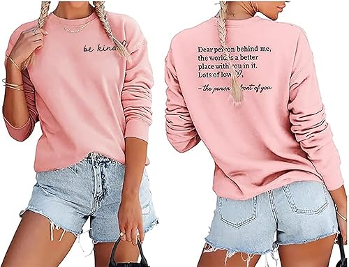HEYO Sudadera con texto en inglés You Matter para mujer Dear Person Behind Me, camiseta casual con texto en inglés Be Kind Inspiration