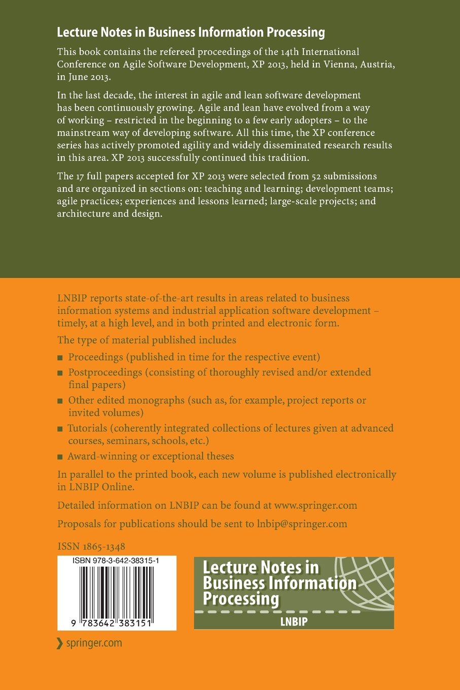 Agile Processes in Software Engineering and Extreme Programming: 14th International Conference, XP 2013, Vienna, Austria, June 3-7, 2013, Proceedings