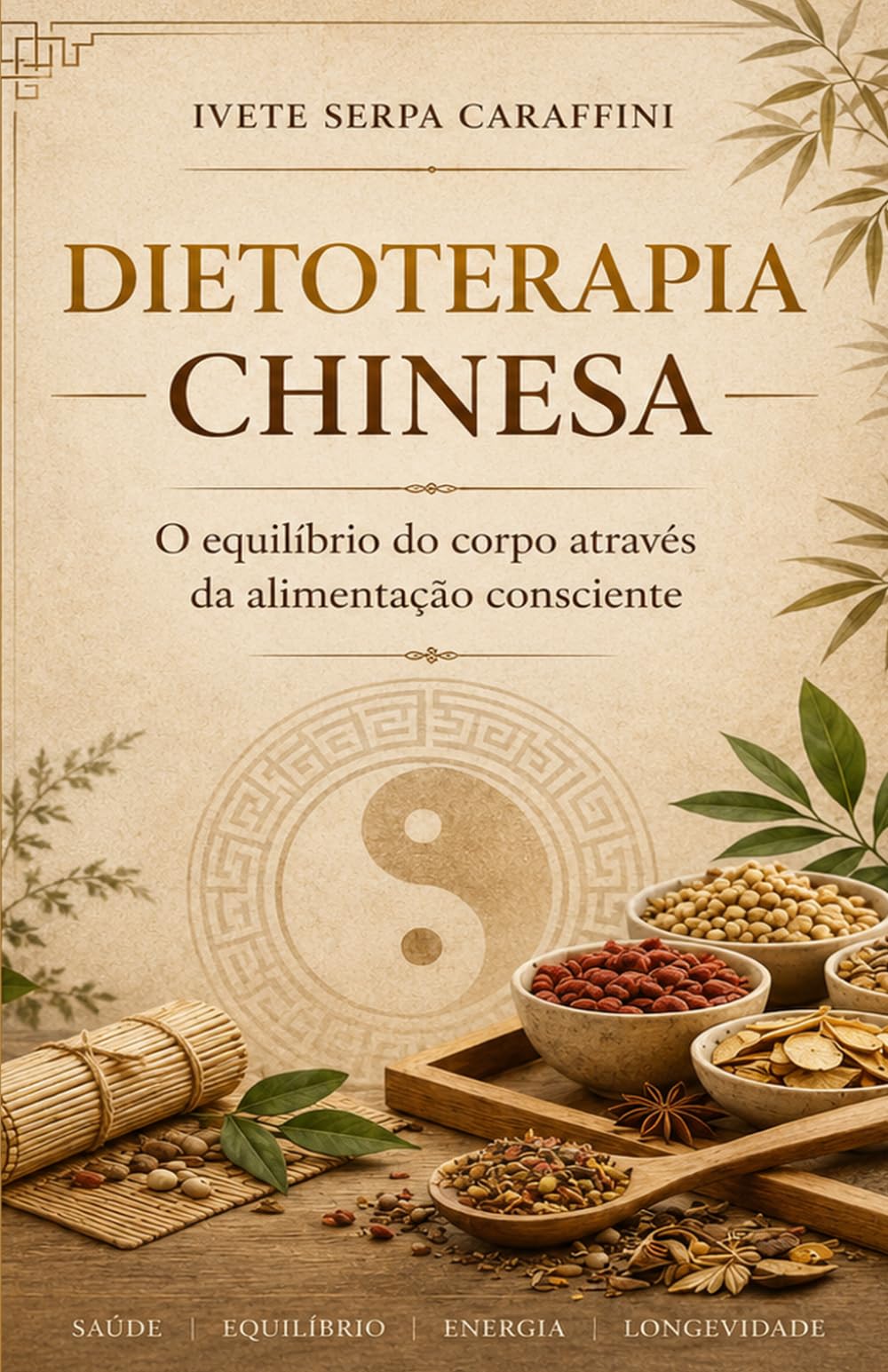 Dietoterapia Chinesa: O equilíbrio do corpo através da alimentação consciente