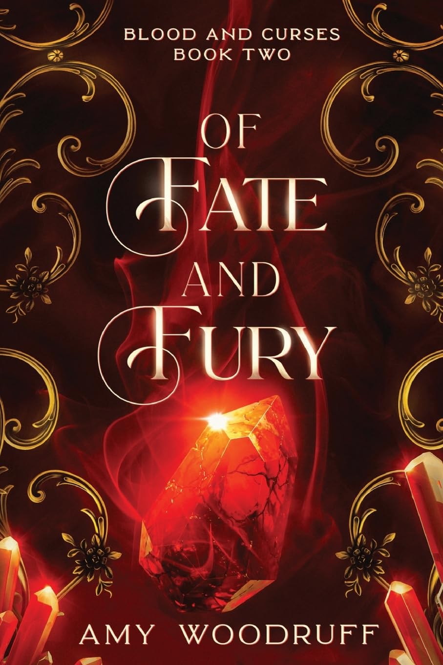 Of Fate and Fury: 2 (Blood and Curses)