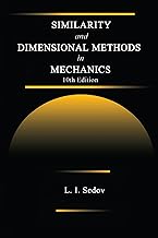 Similarity and Dimensional Methods in Mechanics