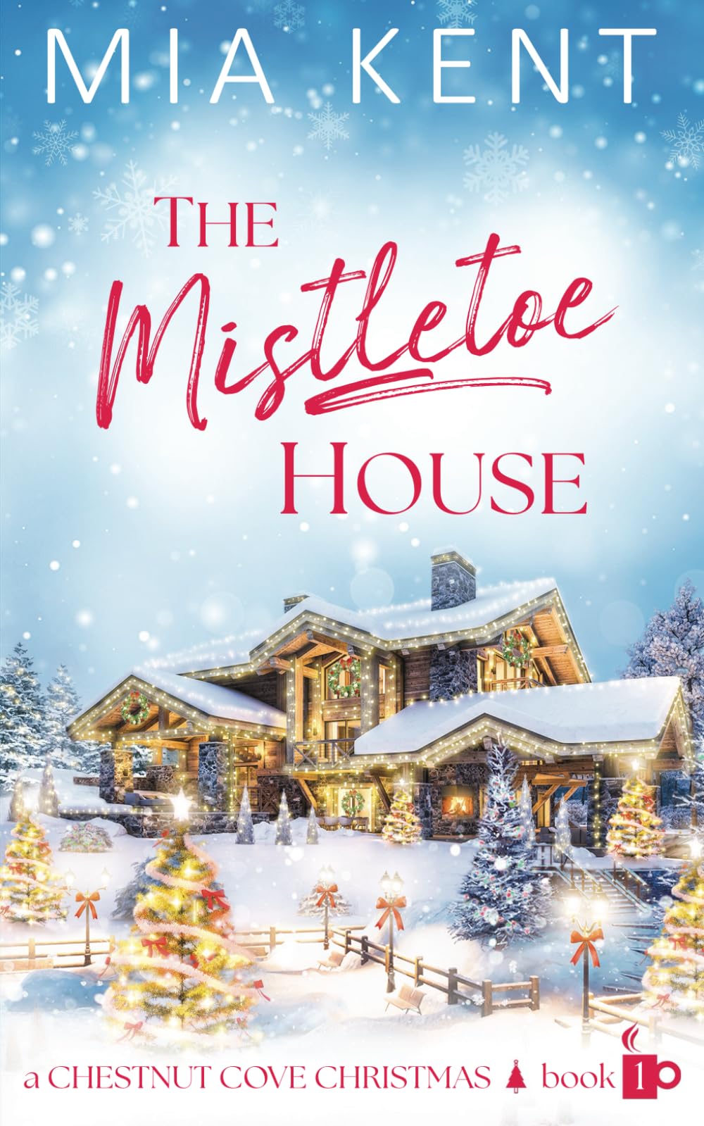 The Mistletoe House (Chestnut Cove Christmas)