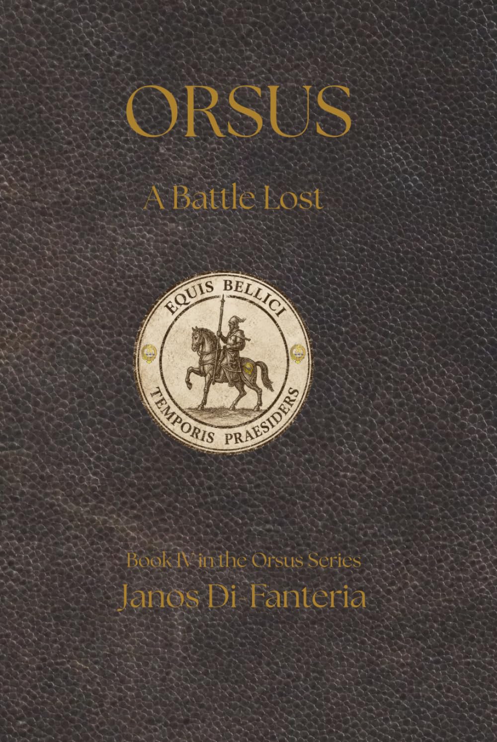 Orsus - Part Four: A Battle Lost