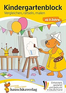 Kindergartenblock ab 3 Jahre - Vergleichen, rätseln und malen: Bunter Rätselblock - Sinnvolle Beschäftigung die Spaß macht (Übungshefte & -blöcke für Kindergarten, Vorschule und Einschulung, Band 610) by Ulrike Maier and Sabine Dengl
