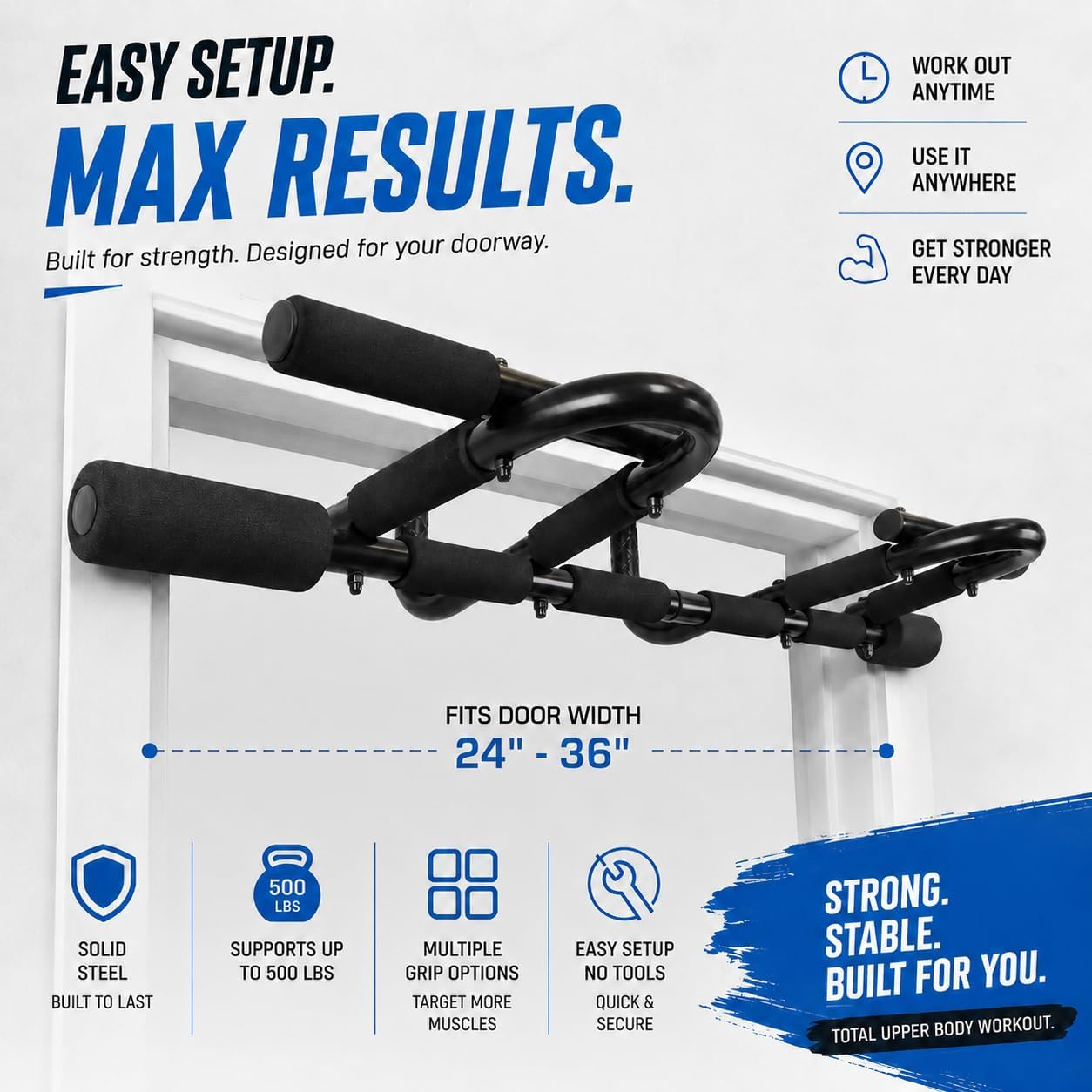 Heavy Duty Doorway Pull Up Bar, No Drill Multi-Grip, 500LBS | 500lbs Heavy Duty, No-Drill Renter Friendly, Scratch-Free Door Protection, Multi-Grip NBR Foam, Fits 24-36 Inch Doorways.