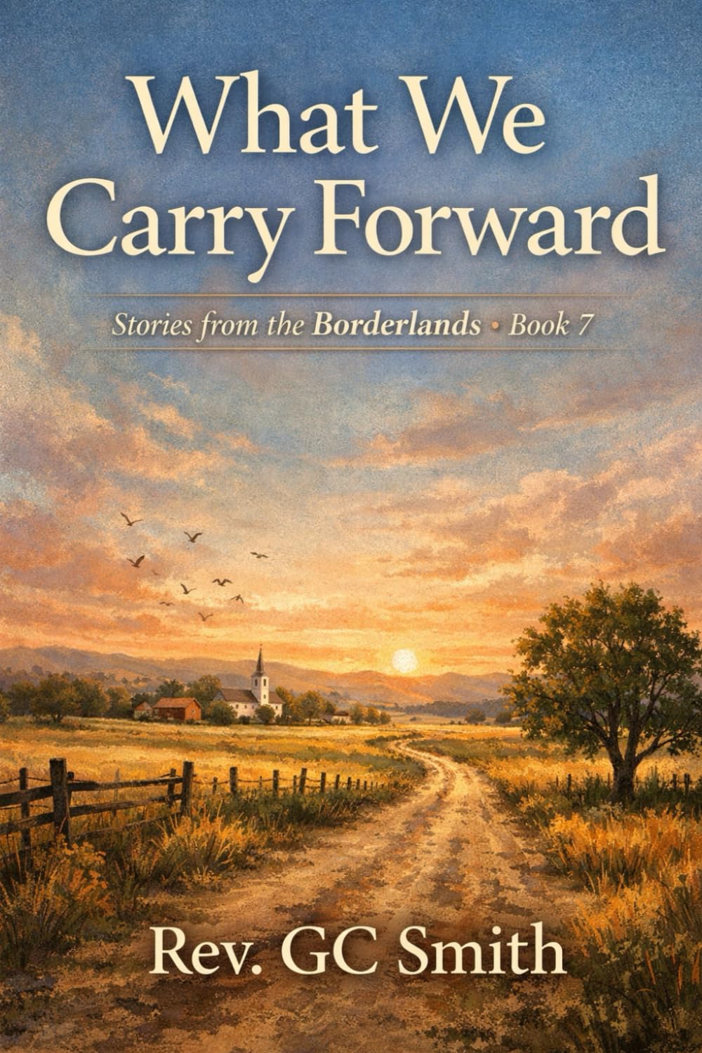 The Work of Letting Go: Book 7 Stories From the Borderlands