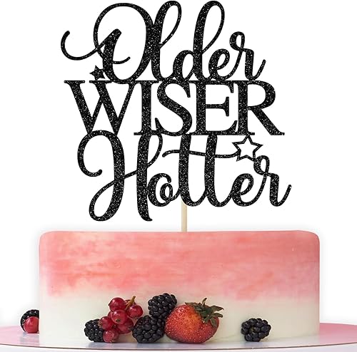Older Wiser Hotter - Decoración para tartas, divertidos suministros de fiesta de cumpleaños para adultos, 30, 40, 50, 60, 70, 80, decoraciones de