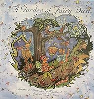 A Garden of Fairy Dust: Special Wish Edition B000PJFS5S Book Cover
