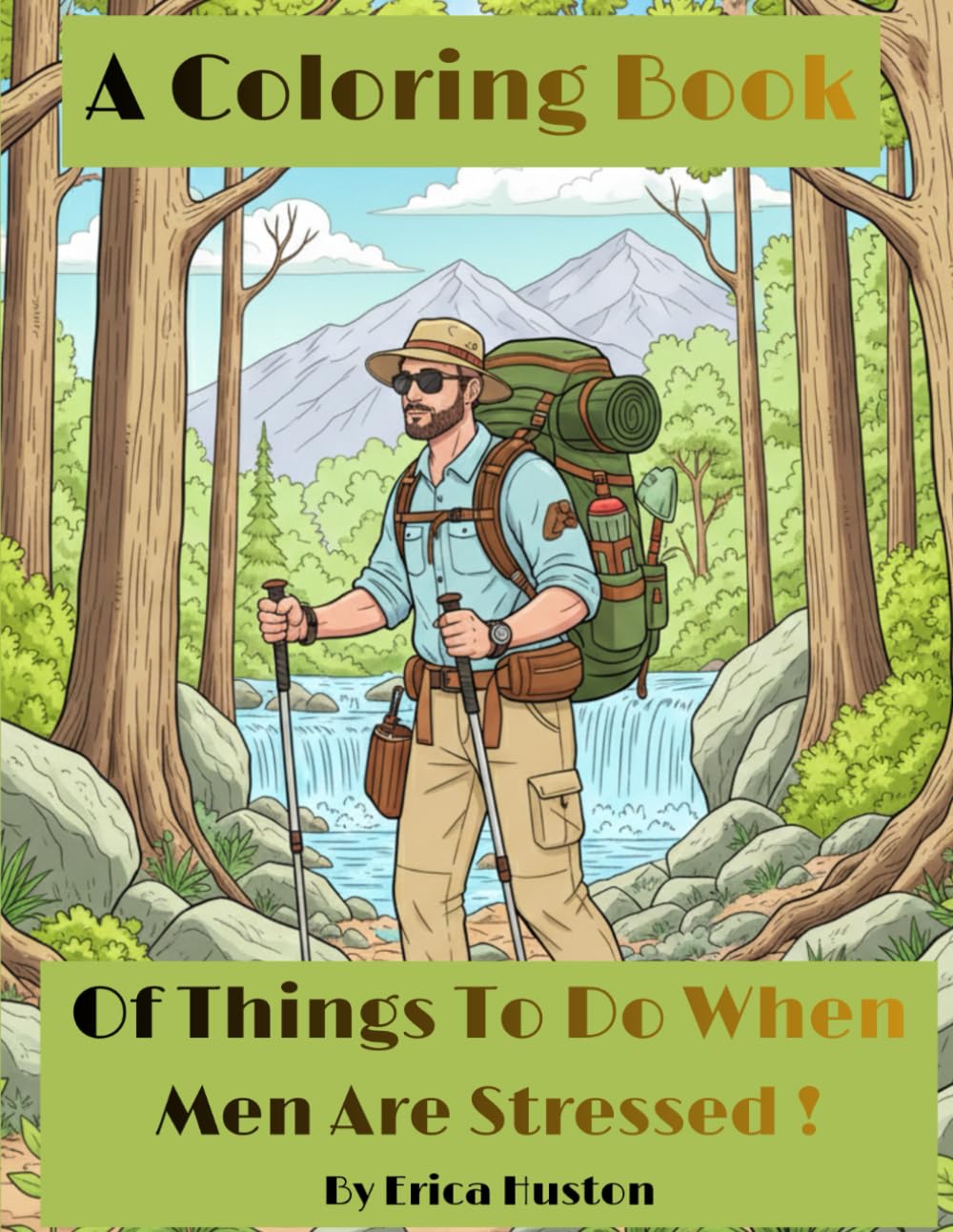 A Coloring Book Of Things To Do When Men Are Stressed !