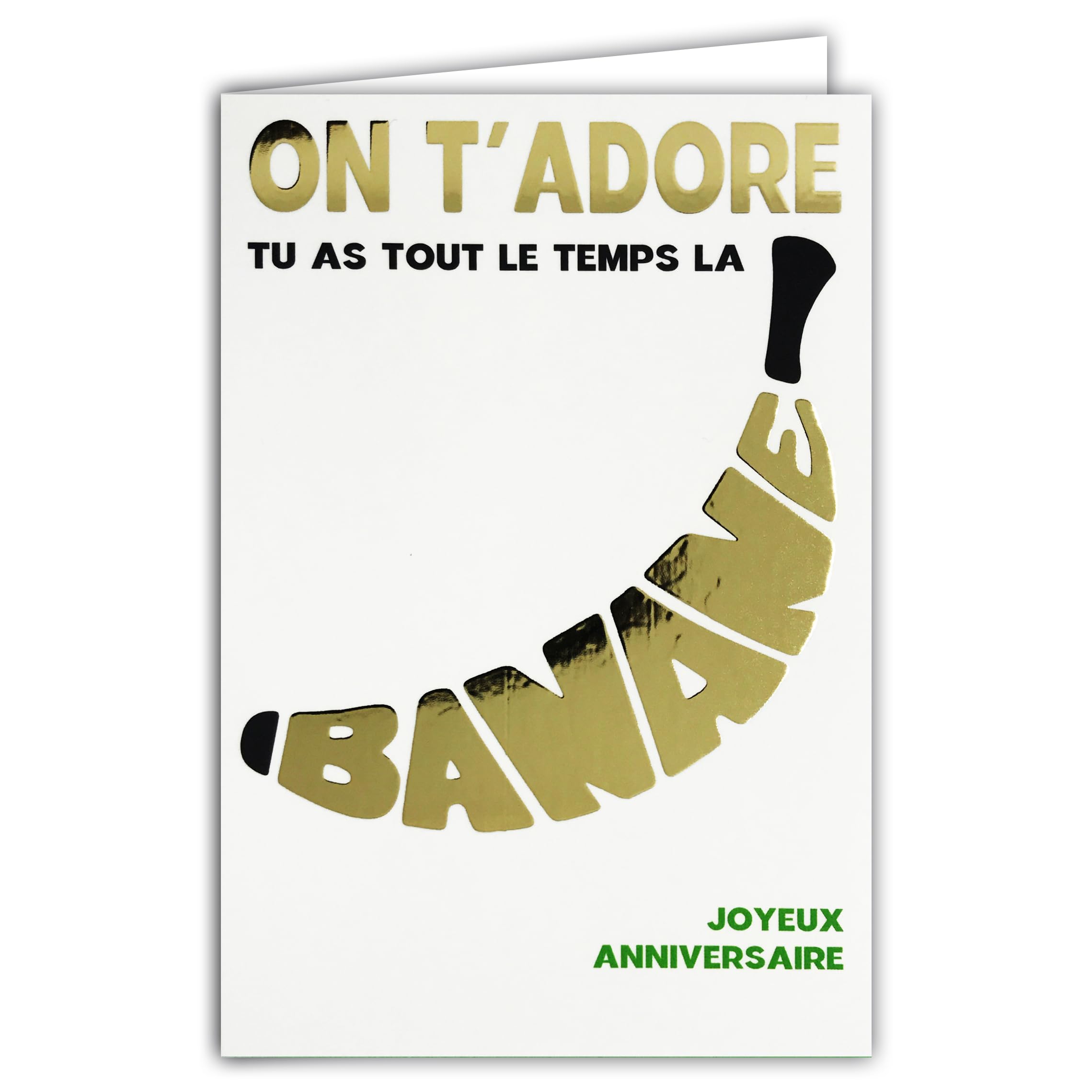 69-9023 Happy Birthday Card Fruity Have the Banana Bright Golden Yellow + Envelope 12 x 17.5 cm We Love You Smile Word in the Shape of Exotic Tropical Fruit Design Print Made in France