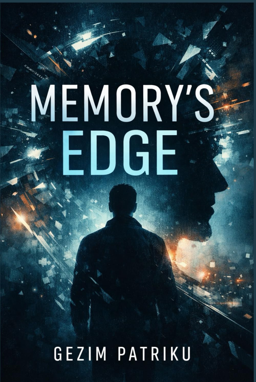 Memory’s Edge: A Psychological Thriller