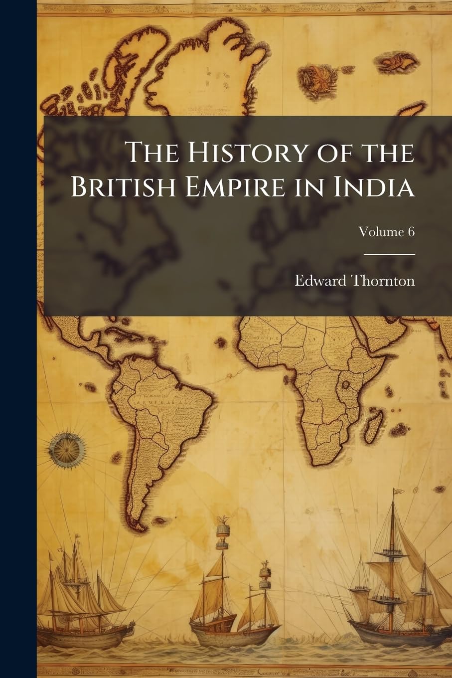 The History of the British Empire in India