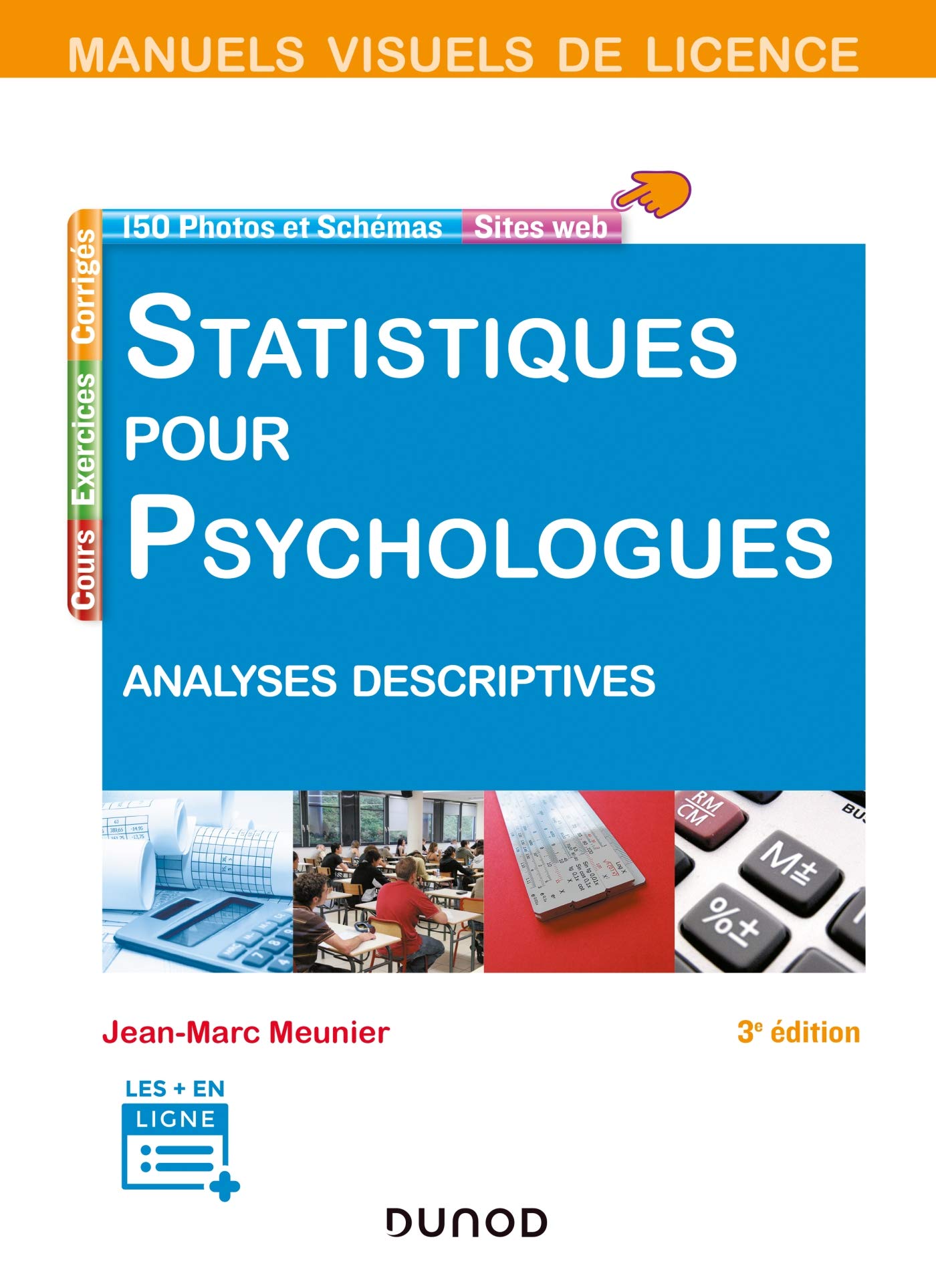 Manuel visuel - Statistiques pour psychologues - 3e éd. - Analyses descriptives: Analyses descriptives