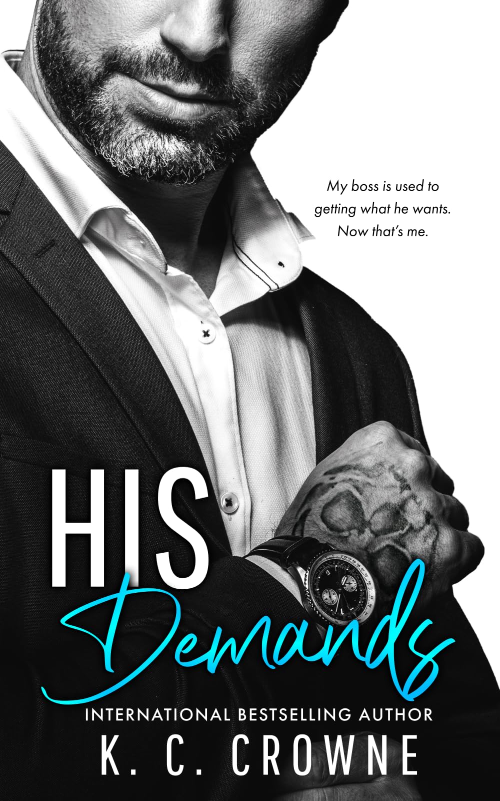 His Demands: An Age Gap, Billionaire Boss Romance (Silver Fox Daddies)