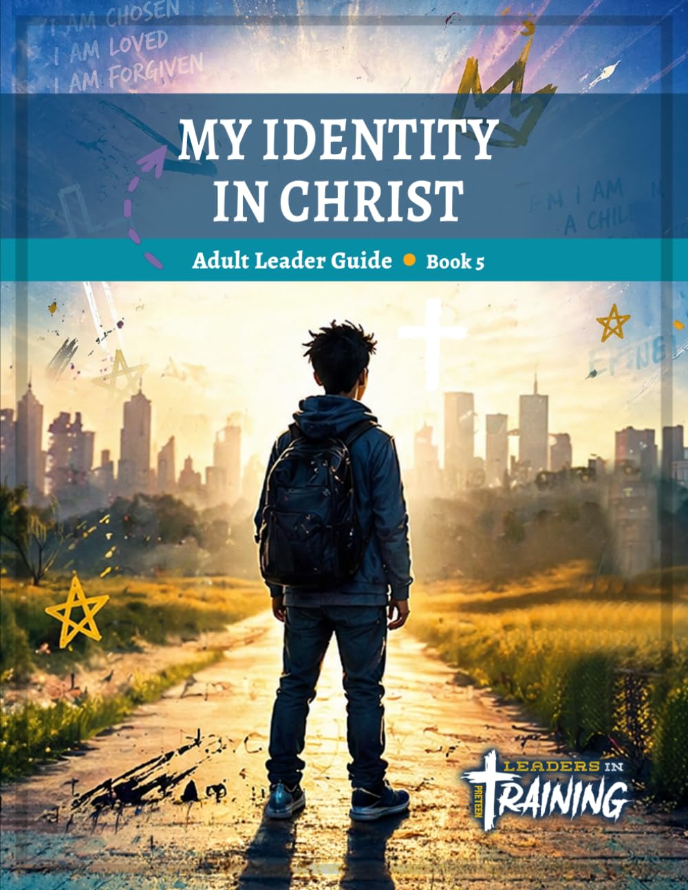 My Identity In Christ: Adult Leader Guide: Book 5