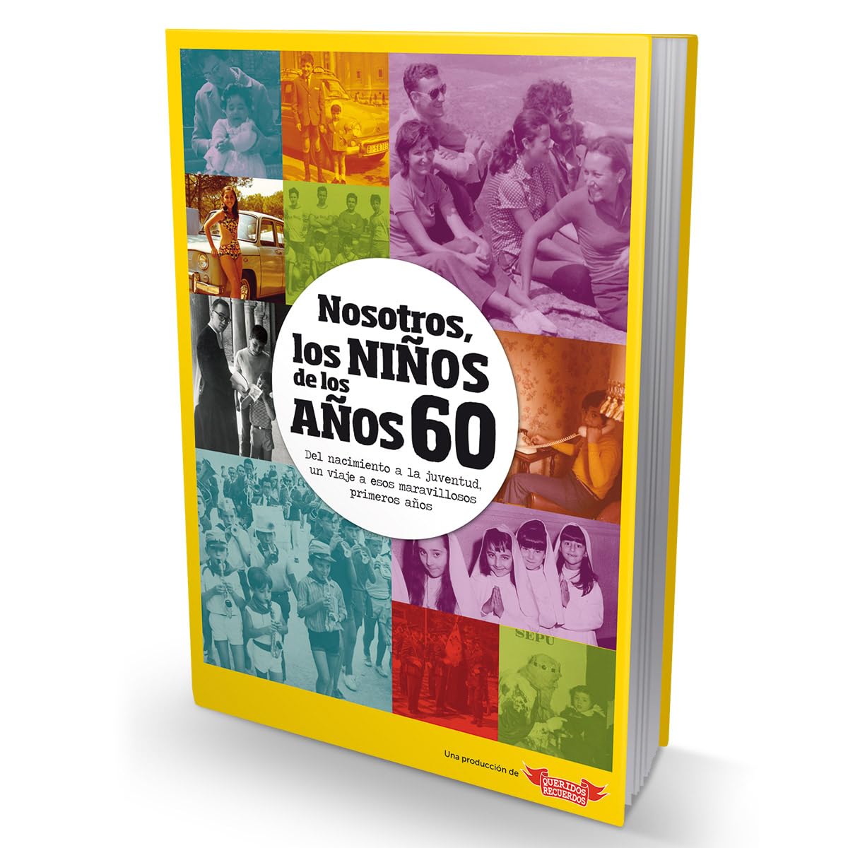 CALLE DEL REGALO - Libro 'Nosotros los Niños de los Años 60' Personalizado con Nombre | Regalo Original de Cumpleaños | Recuerdos de Infancia y Nostalgia | Tapa Dura