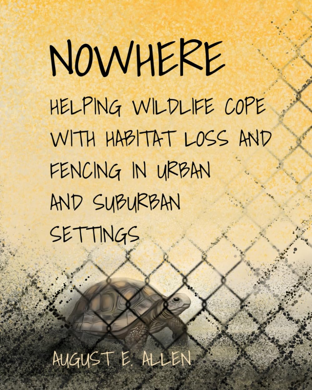 NOWHERE: Helping Wildlife Cope With Habitat Loss and Fencing in Urban and Suburban Settings