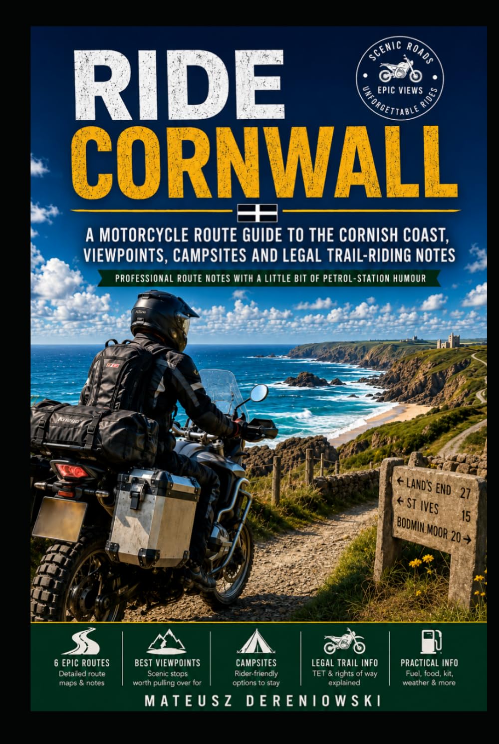 Ride Cornwall 2026: The Rider’s Route Guide to Cornwall’s Coast, Campsites, Viewpoints and Scenic Motorcycle Roads