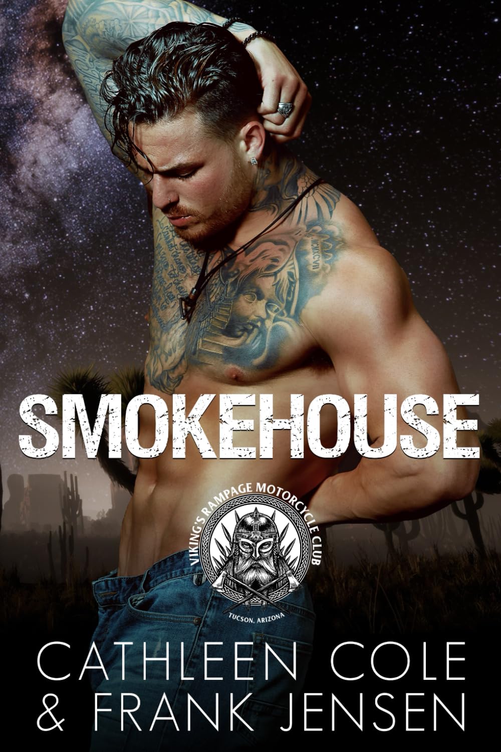 Smokehouse (The Viking's Rampage MC: Tucson Chapter)