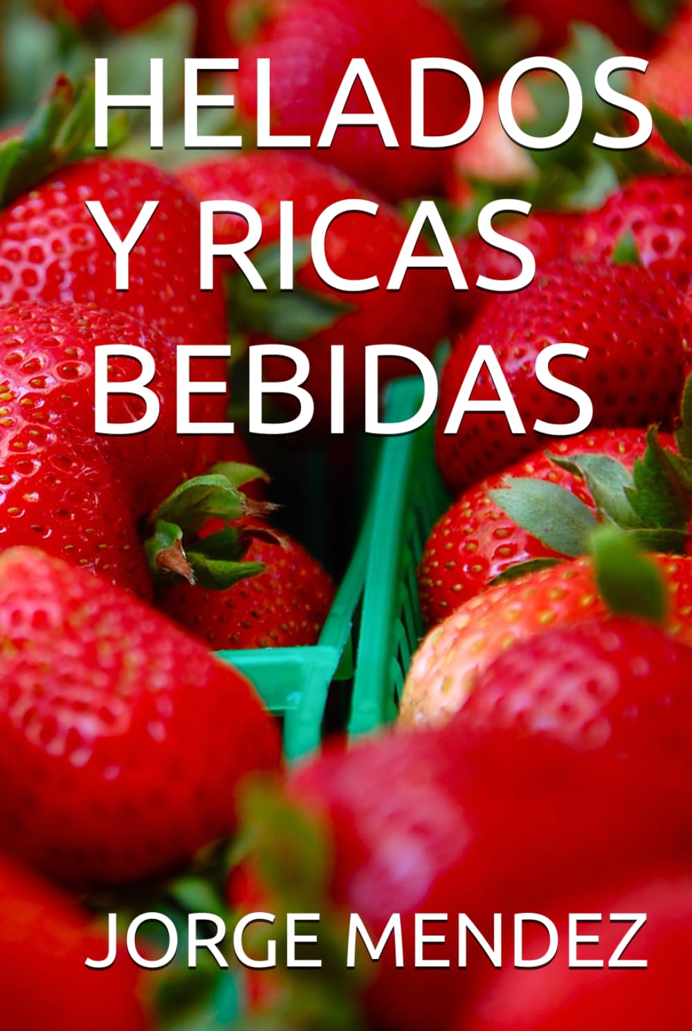 HELADOS Y RICAS BEBIDAS
