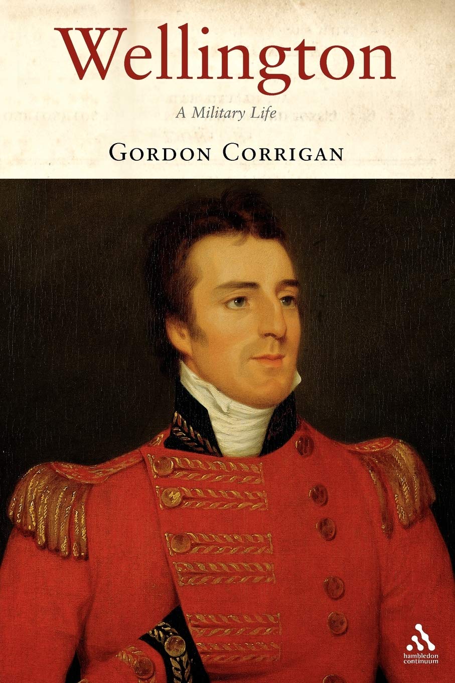 Wellington: A Military Life