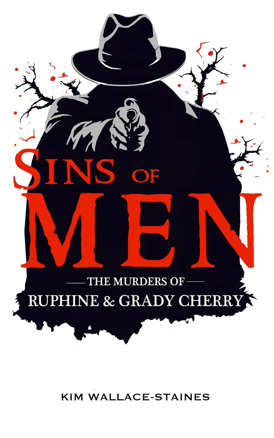 Sins of Men: The Murder of Ruphine and Grady Cherry