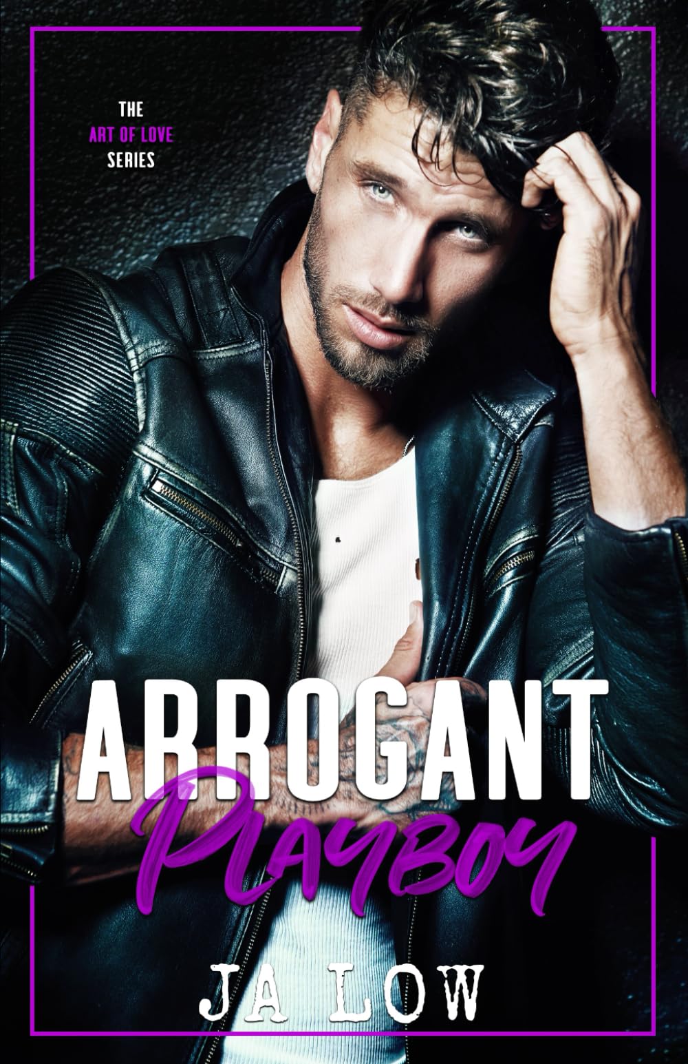 Arrogant Playboy: 2 (The Art of Love Series)